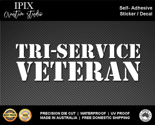 TRI-SERVICE VETERAN DECAL | 150MM WIDTH | AUSSIE | PRIDE | SERVICE | ARMY | NAVY | AIR FORCE