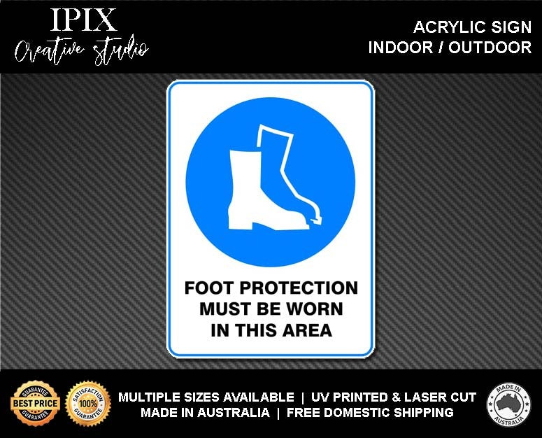 FOOT PROTECTION MUST BE WORN IN THIS AREA - MANDATORY | ACRYLIC | SIGN | HEALTH & SAFETY