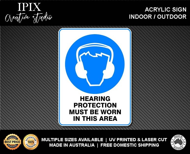 HEARING PROTECTION MUST BE WORN IN THIS AREA - MANDATORY | ACRYLIC | SIGN | HEALTH & SAFETY